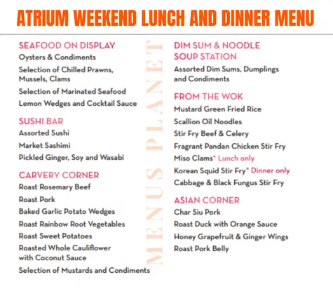 Attrium Buffet Weekend Lunch and Dinner menu