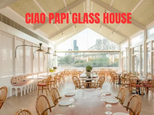 Ciao Papi glass house