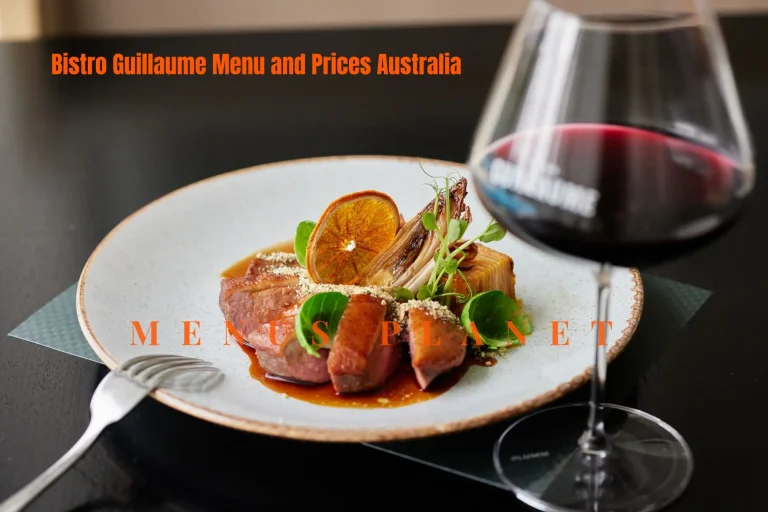 Bistro Guillaume Menu and Prices Australia 2025